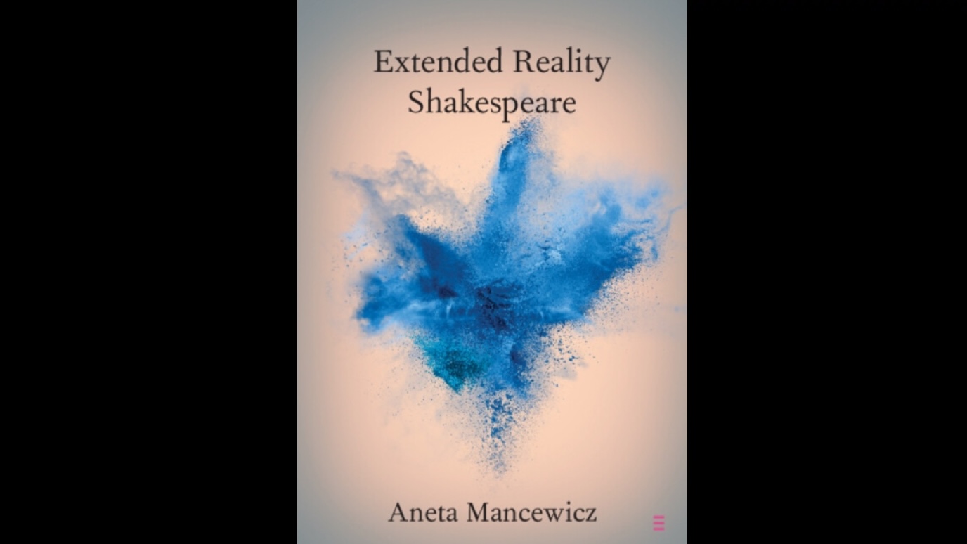 Extended Reality Shakespeare By Aneta Mancewicz