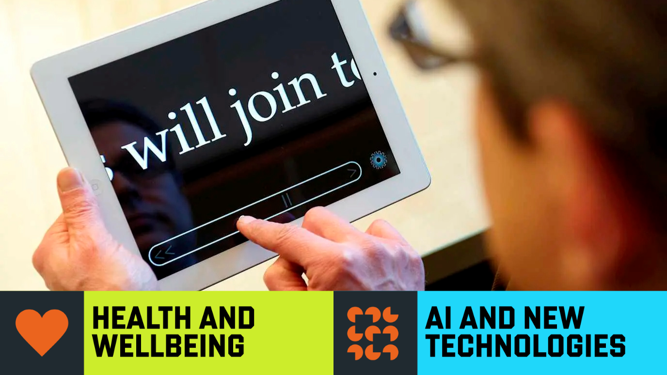 person holding screen with large word scrolling across it - ‘Health and Wellbeing’ & ‘AI and New Technologies’  Research strength graphic banner
